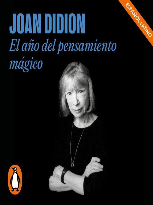 Title details for El año del pensamiento mágico by Joan Didion - Available